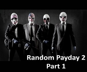 Random Payday 2